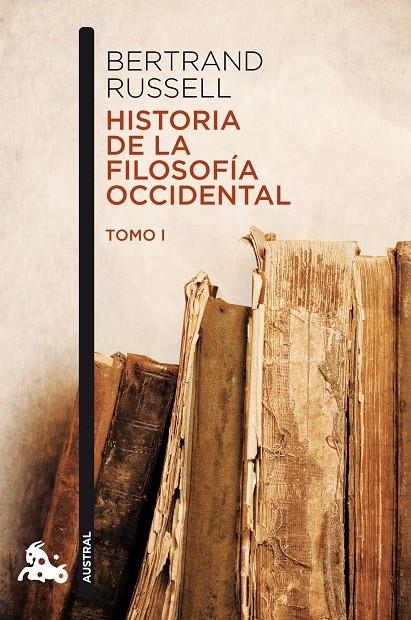 Historia de la filosofía occidental I | Russell, Bertrand | Llibreria La Figaflor - Abrera