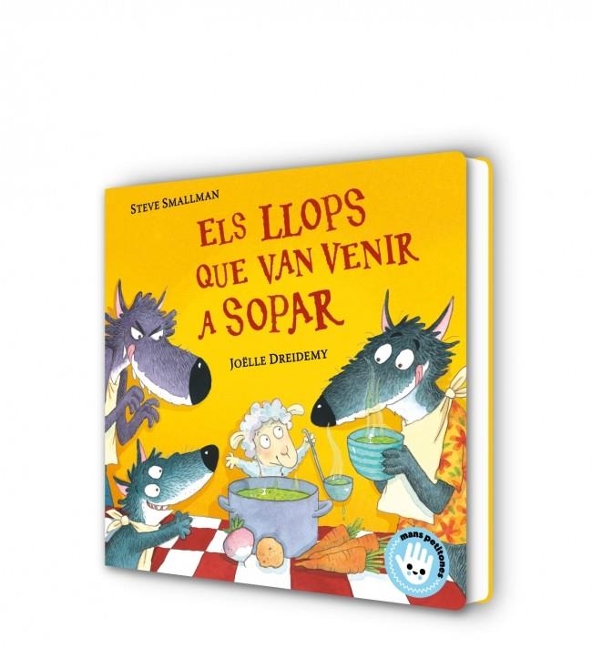 Els llops que van venir a sopar (L'ovelleta que va venir a sopar. Llibre de cart | Steve Smallman | Llibreria La Figaflor - Abrera