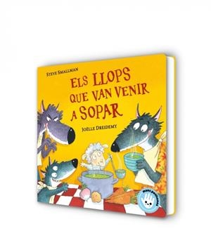 Els llops que van venir a sopar (L'ovelleta que va venir a sopar. Llibre de cart | Steve Smallman | Llibreria La Figaflor - Abrera