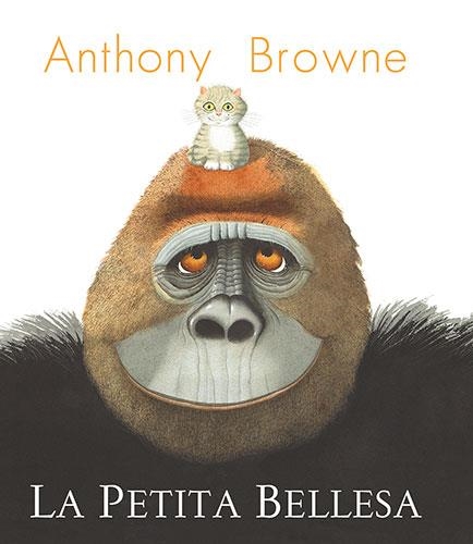 La Petita Bellesa | Browne, Anthony | Llibreria La Figaflor - Abrera