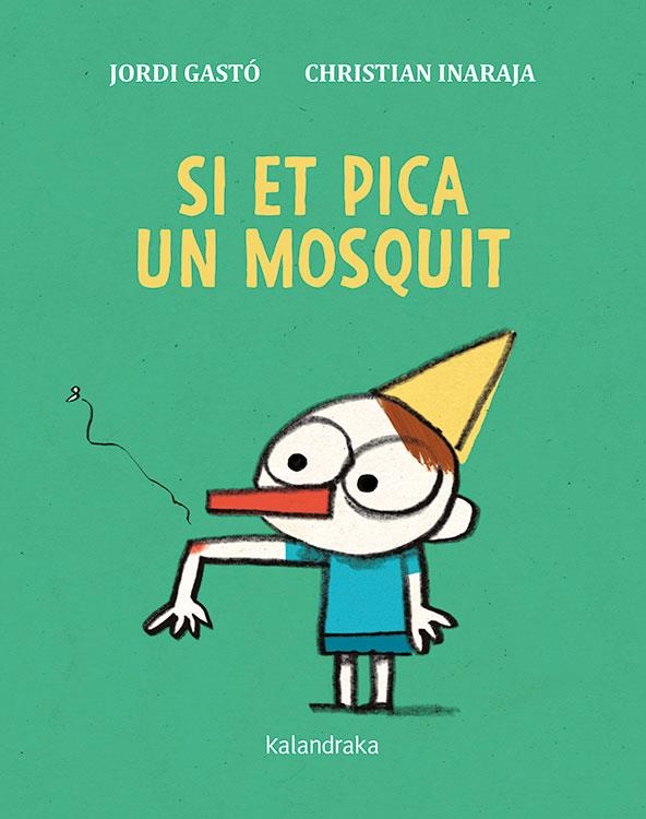Si et pica un mosquit | Gastó, Jordi | Llibreria La Figaflor - Abrera