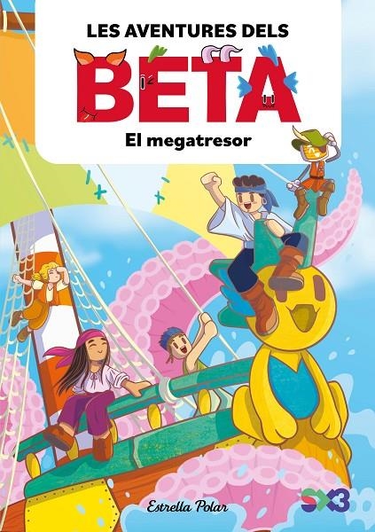 Les aventures dels Beta 4. El megatresor | Lola P. / Anglés, Alba | Llibreria La Figaflor - Abrera
