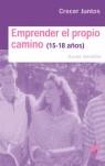 Emprender el propio camino (15-18 años) | Ametller Moreo, Xavier | Llibreria La Figaflor - Abrera