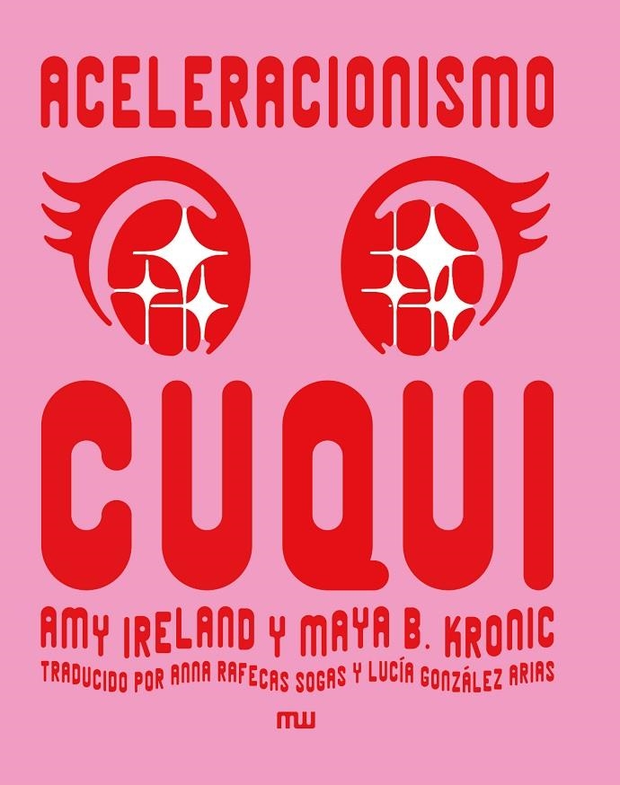 Aceleracionismo cuqui | Amy Ireland | Llibreria La Figaflor - Abrera