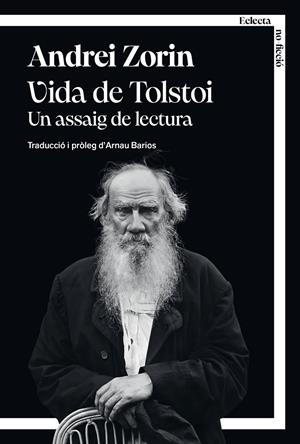 VIDA DE TOLSTOI | Andrei Zorin | Llibreria La Figaflor - Abrera