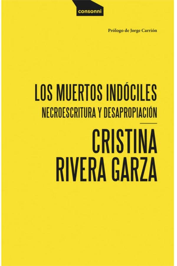 Los muertos indóciles | 9788416205714 | Rivera Garza, Cristina