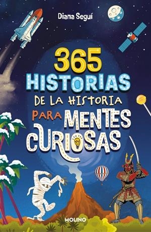 365 historias de la historia para mentes curiosas | Seguí Jiménez, Diana | Llibreria La Figaflor - Abrera