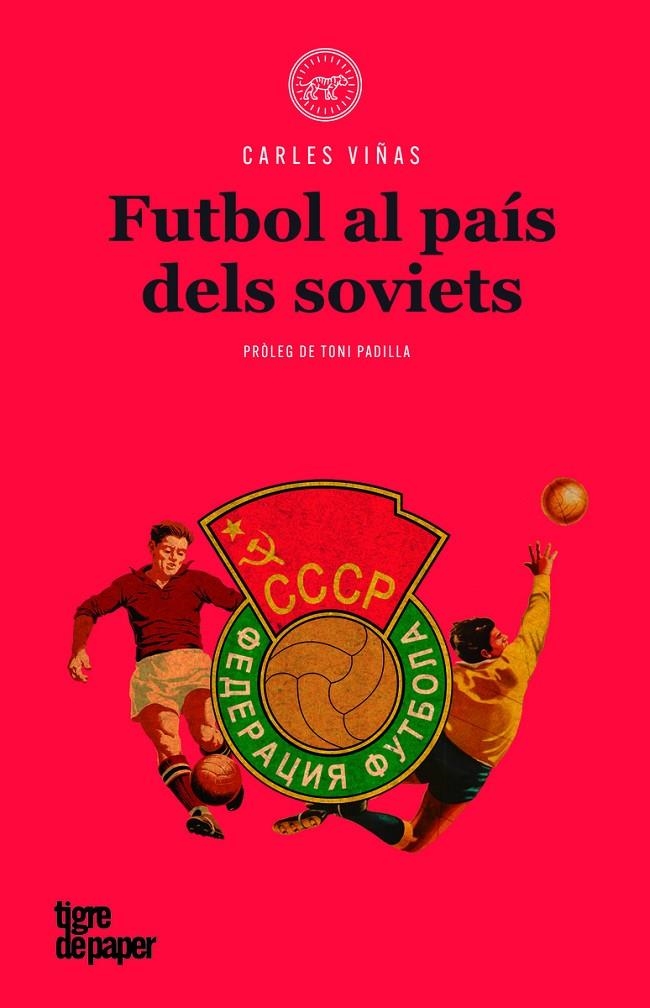 Futbol al país dels soviets | 9788416855360 | VINYES CARLES