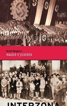 NAZIS Y JUDÍOS | MAGNUS, ARIEL | Llibreria La Figaflor - Abrera
