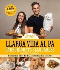 LLARGA VIDA AL PA | ANNA GRIFOLS,JORDI MORERA | Llibreria La Figaflor - Abrera