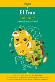 El frau | Smith, Zadie | Llibreria La Figaflor - Abrera