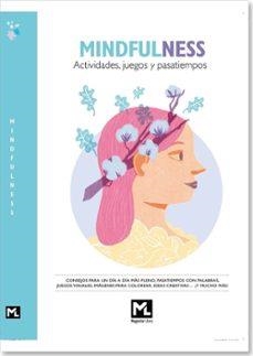 Mindfulness - Actividades, juegos y pasatiempos | AA.VV. | Llibreria La Figaflor - Abrera