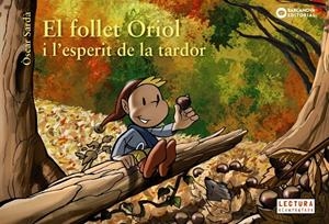 El follet Oriol i l'esperit de la tardor | Sardà, Òscar | Llibreria La Figaflor - Abrera