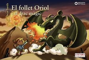 El follet Oriol i el drac màgic | Sardà, Òscar | Llibreria La Figaflor - Abrera