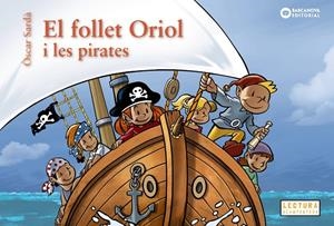 El follet Oriol i les pirates | Sardà, Òscar | Llibreria La Figaflor - Abrera