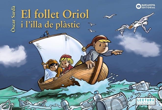 El follet Oriol i l'illa de plàstic | Sardà, Òscar | Llibreria La Figaflor - Abrera