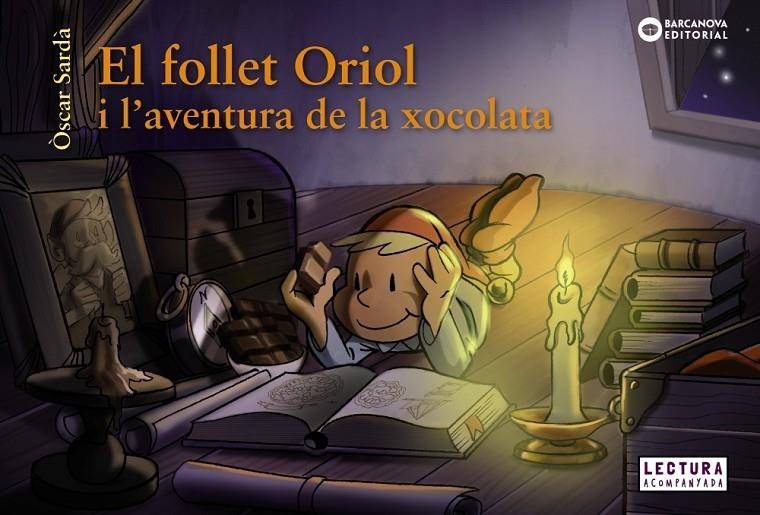 El follet Oriol i l'aventura de la xocolata | Sardà, Òscar | Llibreria La Figaflor - Abrera