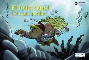 El follet Oriol i el regne perdut | Sardà, Òscar | Llibreria La Figaflor - Abrera