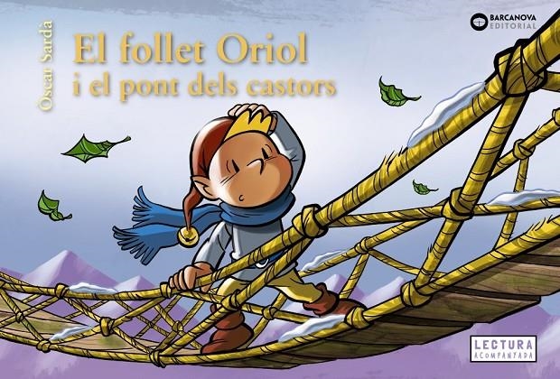 El follet Oriol  i el pont dels castors | Sardà, Òscar | Llibreria La Figaflor - Abrera