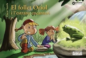 El follet Oriol i l'estrany encanteri | Sardà, Òscar | Llibreria La Figaflor - Abrera