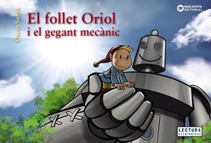 El follet Oriol i el gegant mecànic | Sardà, Òscar | Llibreria La Figaflor - Abrera
