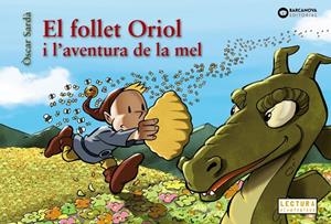 El follet Oriol i l'aventura de la mel | Sardà, Òscar | Llibreria La Figaflor - Abrera