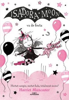La Isadora Moon 15 - La Isadora Moon va de festa | Harriet Muncaster | Llibreria La Figaflor - Abrera