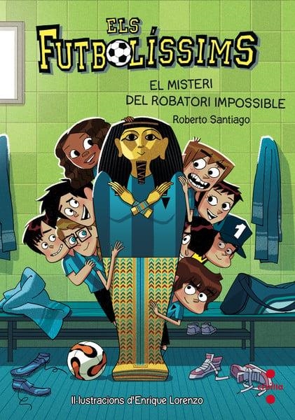 Els Futbolíssims 5: El misteri del robatori impossible | Santiago, Roberto | Llibreria La Figaflor - Abrera