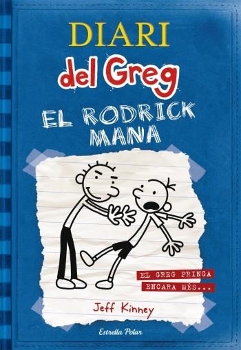 Diari del Greg 2. El Rodrick mana | Kinney, Jeff | Llibreria La Figaflor - Abrera