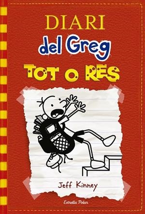 Diari del Greg 11. Tot o res | Kinney, Jeff | Llibreria La Figaflor - Abrera