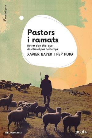 Pastors i ramats | Bayer, Xavier / Puig, Pep | Llibreria La Figaflor - Abrera