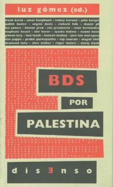 BDS por Palestina | Gómez García, Luz / Grad, Héctor / Gil Flores, Daniel / Moragues Fontela, José Luis / Hernández Carr | Llibreria La Figaflor - Abrera