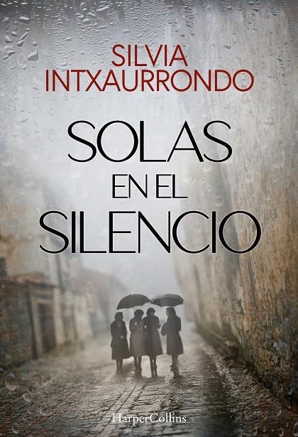 Solas en el silencio | Silvia Intxaurrondo | Llibreria La Figaflor - Abrera