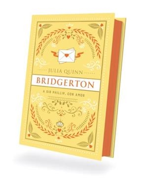 A Sir Phillip, con amor (Bridgerton 5). Edición coleccionista | Quinn, Julia | Llibreria La Figaflor - Abrera