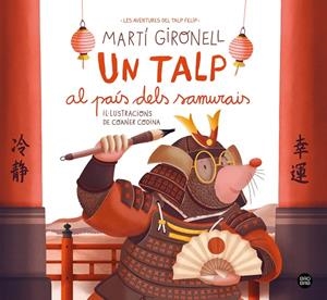 Un talp al país dels samurais | Martí Gironell | Llibreria La Figaflor - Abrera