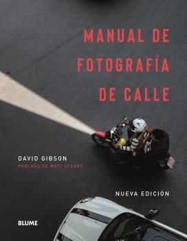 Manual de fotografía de calle | Gibson, David | Llibreria La Figaflor - Abrera