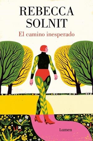 El camino inesperado | Rebecca Solnit | Llibreria La Figaflor - Abrera