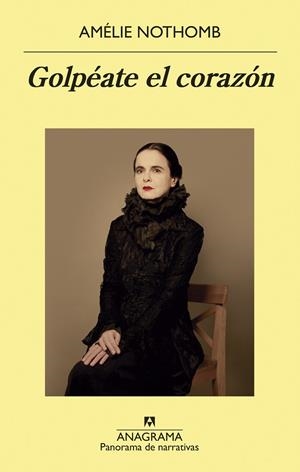 Golpéate el corazón | Amélie Nothomb | Llibreria La Figaflor - Abrera