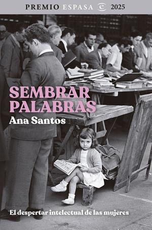Sembrar palabras | Ana Santos | Llibreria La Figaflor - Abrera