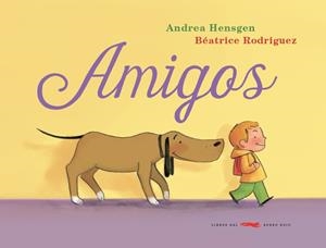 Amigos | Hensgen, Andrea | Llibreria La Figaflor - Abrera
