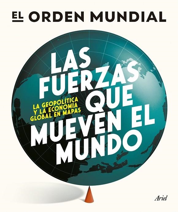 Las fuerzas que mueven el mundo | , El Orden Mundial | Llibreria La Figaflor - Abrera