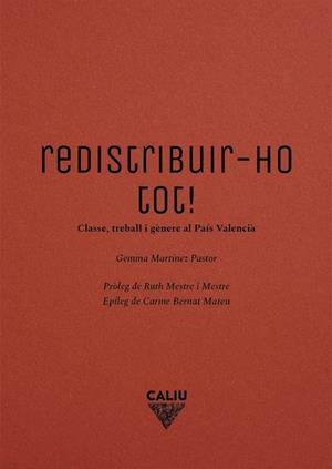 REDISTRIBUIR-HO TOT! | GEMMA MARTINEZ PASTOR, | Llibreria La Figaflor - Abrera
