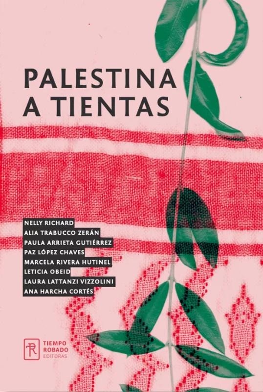 PALESTINA A TIENTAS | , ARRIETA GUTIÉRREZ PAULA /   LATTANZI VIZZOLINI,  LAURA /   LÓPEZ CHAVES,  PAZ | Llibreria La Figaflor - Abrera