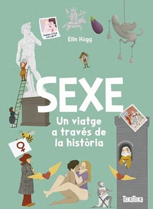 Sexe. Un viatge a través de la història | Elin Hägg, Elin | Llibreria La Figaflor - Abrera