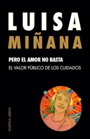 Pero el amor no basta | Miñana, Luisa | Llibreria La Figaflor - Abrera