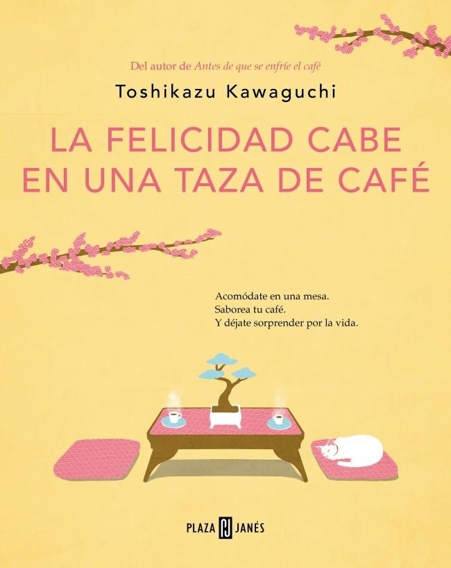 La felicidad cabe en una taza de café (Antes de que se enfríe el café 2) | Kawaguchi, Toshikazu | Llibreria La Figaflor - Abrera