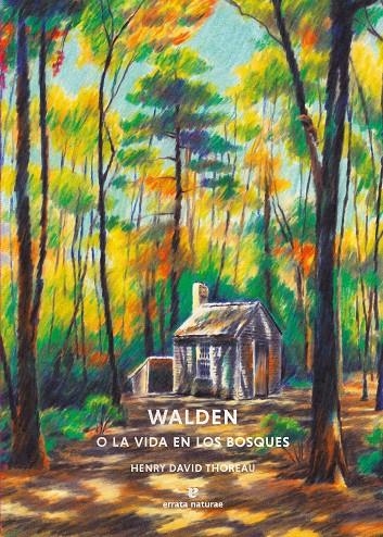 Walden o la vida en los bosques | Thoreau, Henry David | Llibreria La Figaflor - Abrera