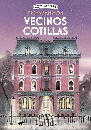 Vecinos cotillas (Cozy Mystery) | Sampson, Freya | Llibreria La Figaflor - Abrera
