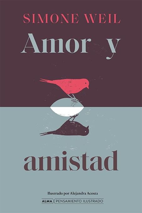Amor y amistad | Weil, Simone | Llibreria La Figaflor - Abrera