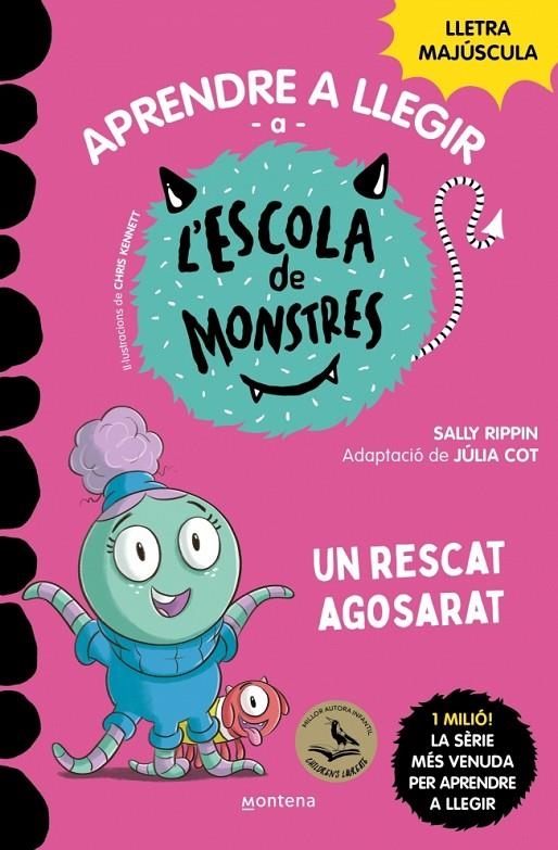 Aprendre a llegir a l'Escola de Monstres 22 - Un rescat agosarat | Rippin, Sally | Llibreria La Figaflor - Abrera